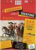 La Sardegna saluta il Trentino